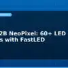 blog ws2812b neopixel 60 led strip projects with fastled 594975