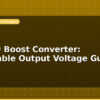 blog xl6009 boost converter adjustable output voltage guide 597283