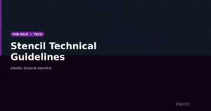 Stencil Technical Guidelines