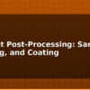 blog 3d print post processing sanding painting and coating 614002