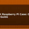 blog 3d print raspberry pi case custom design guide 614306