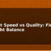 blog 3d print speed vs quality finding the right balance 613995
