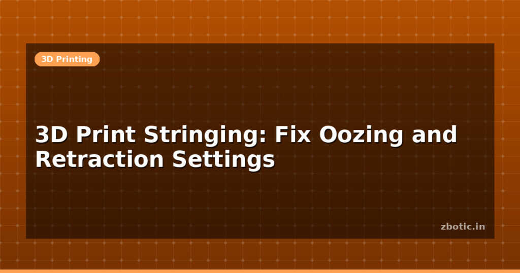 Blog 3d Print Stringing Fix Oozing And Retraction Settings 613959 Large