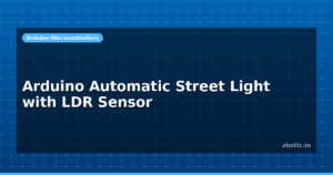 Arduino Automatic Street Light with LDR Sensor