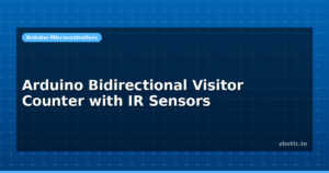 Arduino Bidirectional Visitor Counter with IR Sensors