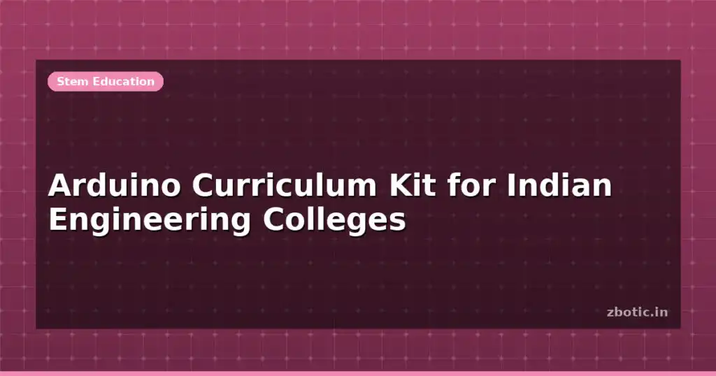Blog Arduino Curriculum Kit For Indian Engineering Colleges 612917 Large.jpg