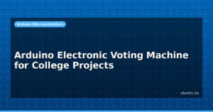 Arduino Electronic Voting Machine for College Projects
