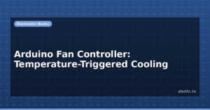Arduino Fan Controller: Temperature-Triggered Cooling
