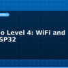 blog arduino level 4 wifi and iot with esp32 612702