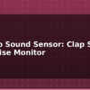 blog arduino sound sensor clap switch and noise monitor 614657