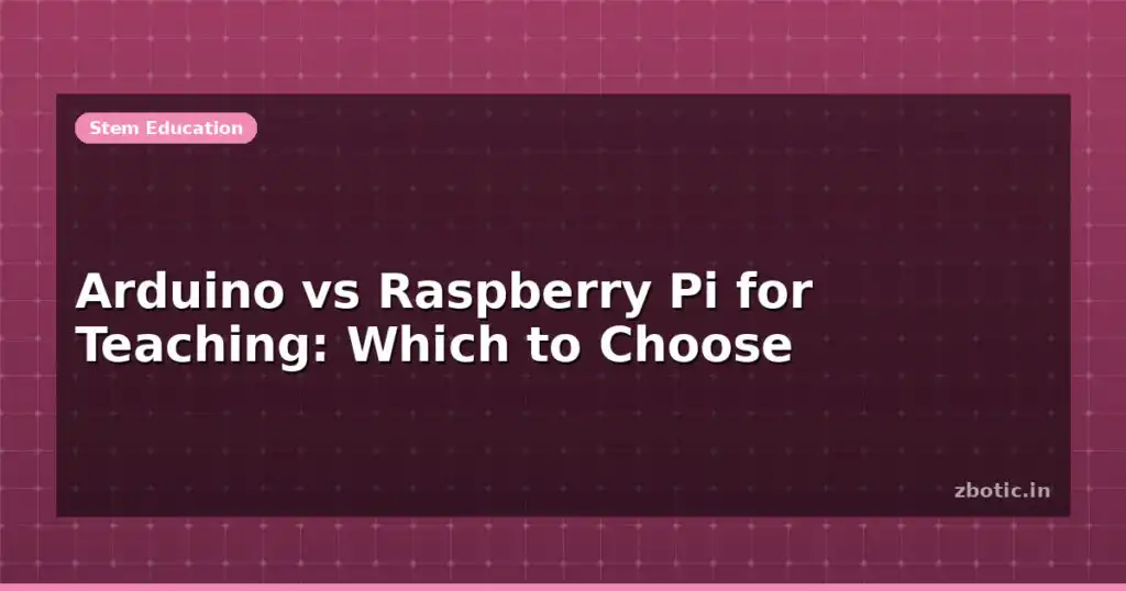 Blog Arduino Vs Raspberry Pi For Teaching Which To Choose 612921 Large.jpg