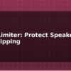 blog audio limiter protect speakers from clipping 614800