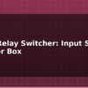 blog audio relay switcher input source selector box 614775