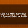 blog bambu lab a1 mini review compact speed printer india 614422