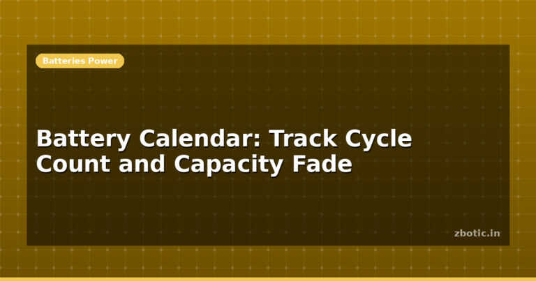 Battery Calendar: Track Cycle Count and Capacity Fade