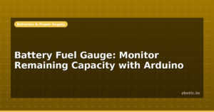Battery Fuel Gauge: Monitor Remaining Capacity with Arduino