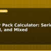 blog battery pack calculator series parallel and mixed 614134