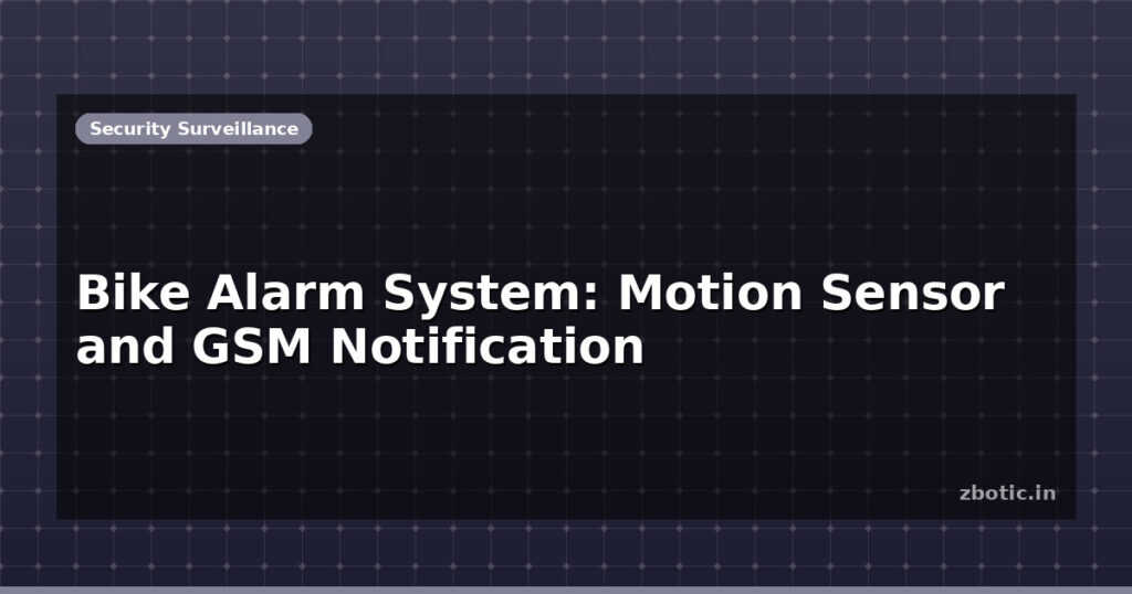 Blog Bike Alarm System Motion Sensor And Gsm Notification 613205 Large