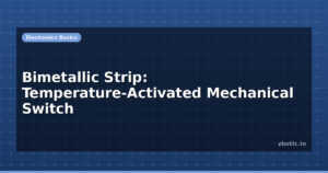 Bimetallic Strip: Temperature-Activated Mechanical Switch