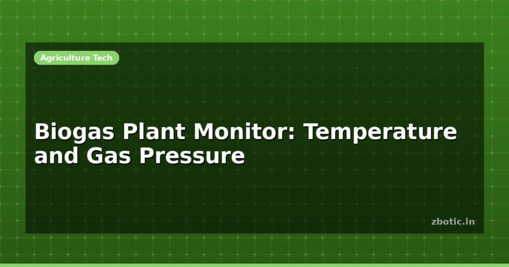 Blog Biogas Plant Monitor Temperature And Gas Pressure 614592 Large