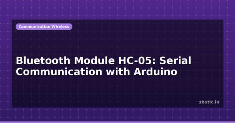 Bluetooth Module HC-05: Serial Communication with Arduino