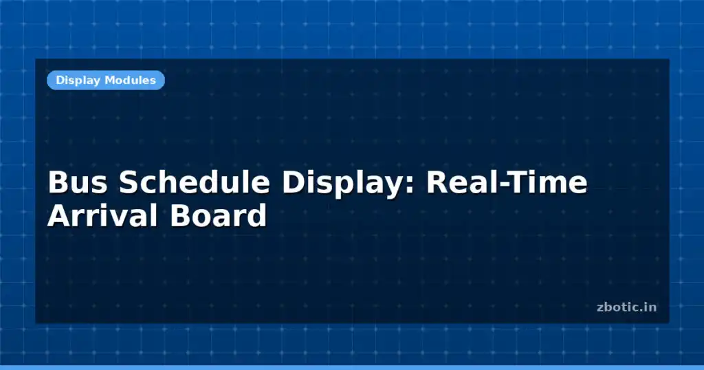 Blog Bus Schedule Display Real Time Arrival Board 614956 Large.jpg