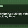 blog cable length calculator voltage drop for long runs 614402