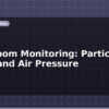 blog cleanroom monitoring particle count and air pressure 613610