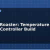 blog coffee roaster temperature profile controller build 615015