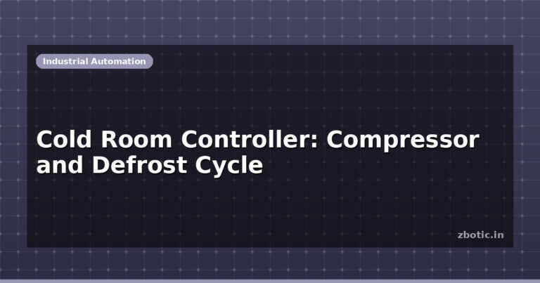 Cold Room Controller: Compressor and Defrost Cycle