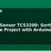 blog colour sensor tcs3200 sorting machine project with arduino 612791