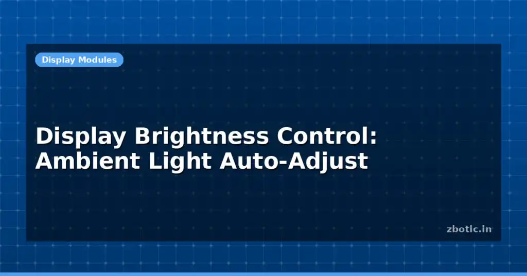Blog Display Brightness Control Ambient Light Auto Adjust 614964 Large.jpg
