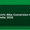 blog diy electric bike conversion kit guide india 2026 612395