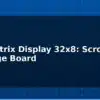 blog dot matrix display 32x8 scrolling message board 613870