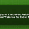 blog drip irrigation controller arduino automated watering for indian farms 612605