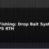 blog drone fishing drop bait system with gps rth 614113