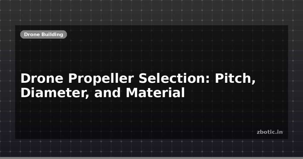 Blog Drone Propeller Selection Pitch Diameter And Material 613886 Large