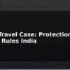 blog drone travel case protection and airport rules india 614187