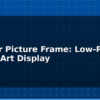 blog e paper picture frame low power digital art display 613862