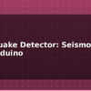 blog earthquake detector seismometer with arduino 613133