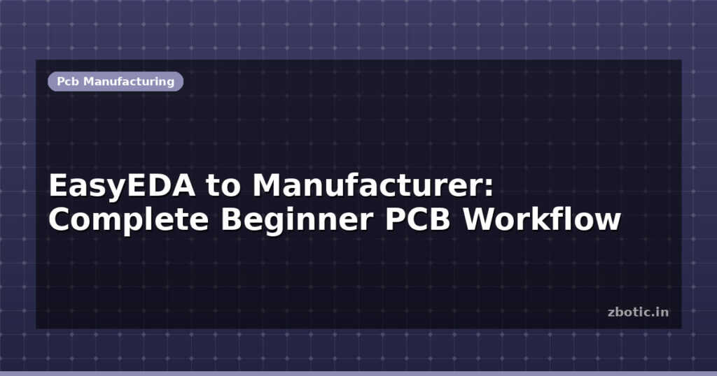Blog Easyeda To Manufacturer Complete Beginner Pcb Workflow 612562 Large