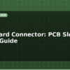 blog edge card connector pcb slot mount guide 614175