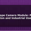 blog endoscope camera module pcb inspection and industrial use 612718