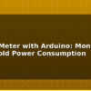 blog energy meter with arduino monitor household power consumption 612751