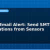 blog esp32 email alert send smtp notifications from sensors 613210