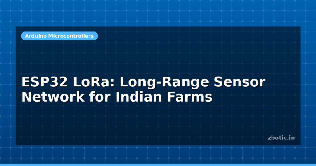 Blog Esp32 Lora Long Range Sensor Network For Indian Farms 612931 Large