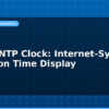 blog esp32 ntp clock internet synced precision time display 613136
