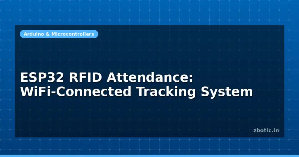 Blog Esp32 Rfid Attendance Wifi Connected Tracking System 613506 Large.jpg