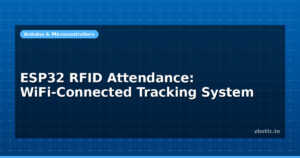 ESP32 RFID Attendance: WiFi-Connected Tracking System