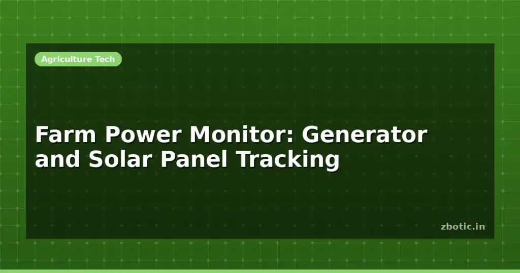 Blog Farm Power Monitor Generator And Solar Panel Tracking 614576 Large.jpg